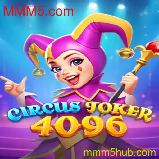 CircusJoker4096: Uma Nova Experiência de Jogo no MMM5.com